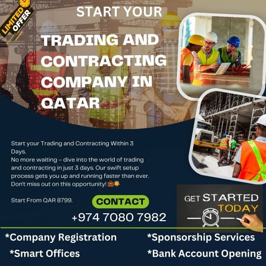 Start Your Trading and Contracting Company in Qatar!